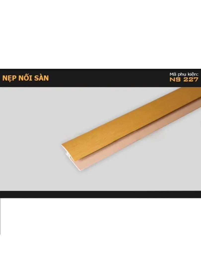 Nẹp nhựa nối sàn NS-227