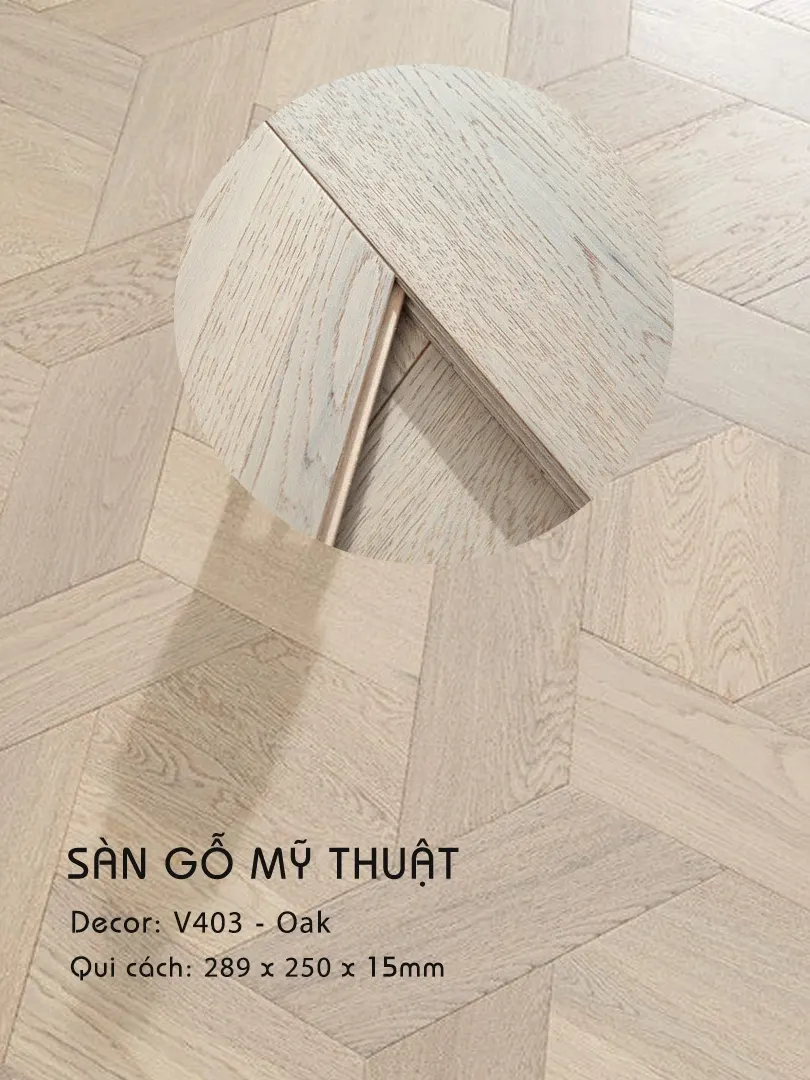 Sàn gỗ Mỹ Thuật Oak - V403