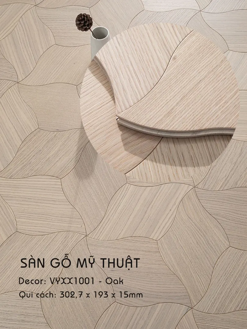 Sàn gỗ Mỹ Thuật Sồi - VYXX1001 Kiểu Chiếc Lá