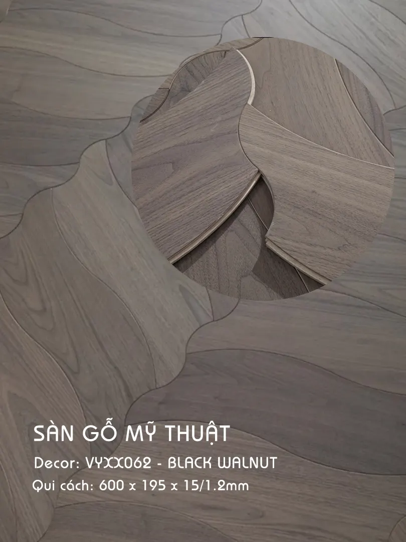 Sàn gỗ Mỹ Thuật Walnut - VYXH062 Kiểu Chiếc Lá